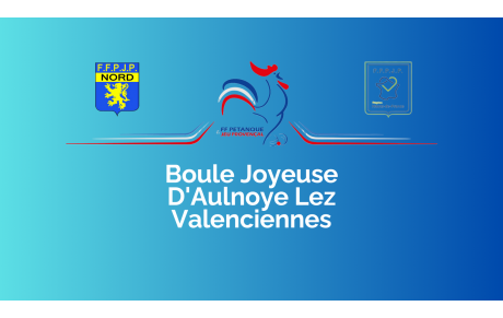 Boule Joyeuse D'Aulnoye Lez Valenciennes